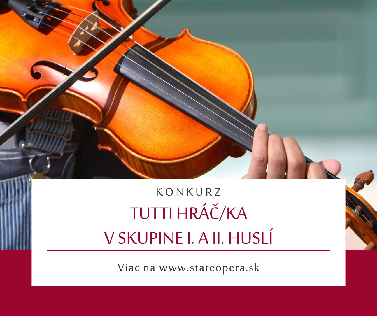 Konkurzy na miesto: tutti hráč(ka) v skupine I. a II. huslí Konkurzy na miesto: tutti hráč(ka) v skupine I. a II. huslí